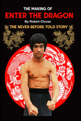 The Making of Bruce Lee's Enter The Dragon Book by Rober Clouse