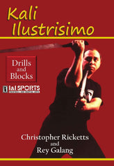 Kali Illustrisimo #2 Drills & Blocks DVD Christopher Ricketts & Rey Galang FMA