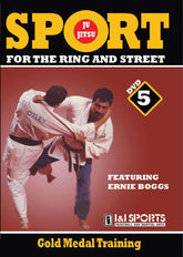 Jiu-Jitsu Ring & Street Fighting #5 Gold Medal Training Secrets DVD Ernie Boggs