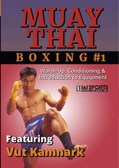 Muay Thai Boxing #1 Warm Up Conditioning & Equipment DVD Vut Kamnark wai kru