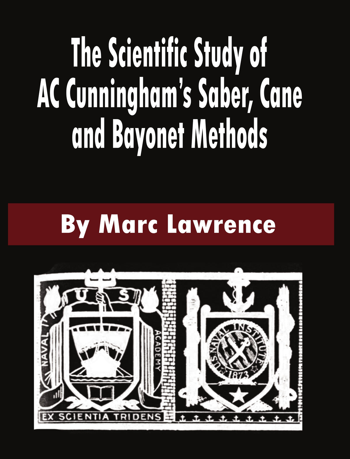 Scientific Study of A C Cunningham Saber Cane Bayonet book sword fighting