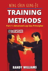 Wing Chun Gung Fu Training Methods #1 Advanced Lop Sau Principals DVD Randy Williams